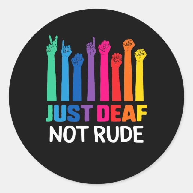 Sticker Rond Juste Sourd Pas Rude Sourde Sensibilisation Ruban  (Devant)