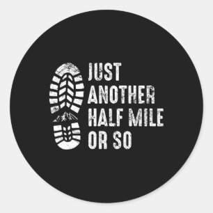 Sticker Rond Juste un demi-mile ou presque drôle de camping en