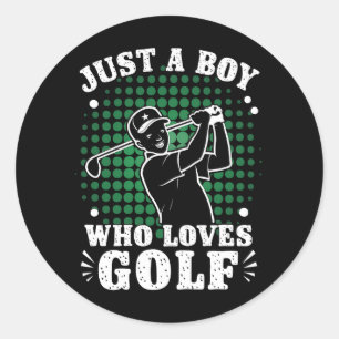 Sticker Rond Juste un Garçon qui aime Golf Club Golfing