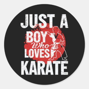 Sticker Rond Juste un garçon qui aime Karate Martial Arts Kid c