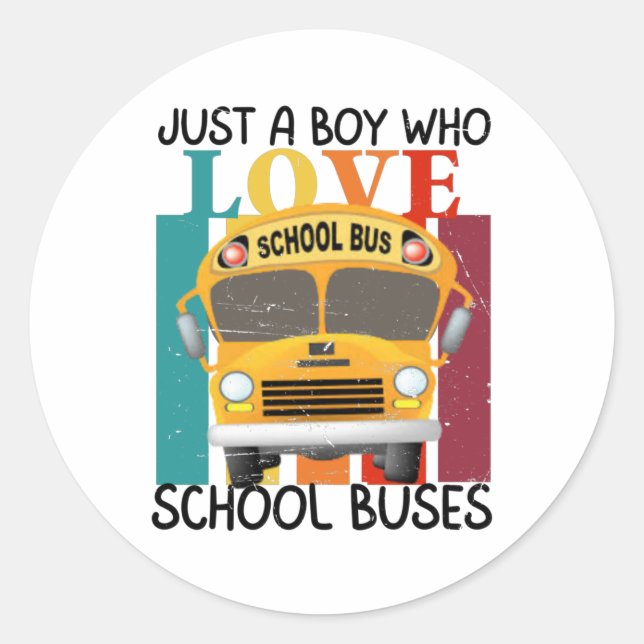 Sticker Rond Juste un garçon qui aime les bus scolaires   (Devant)