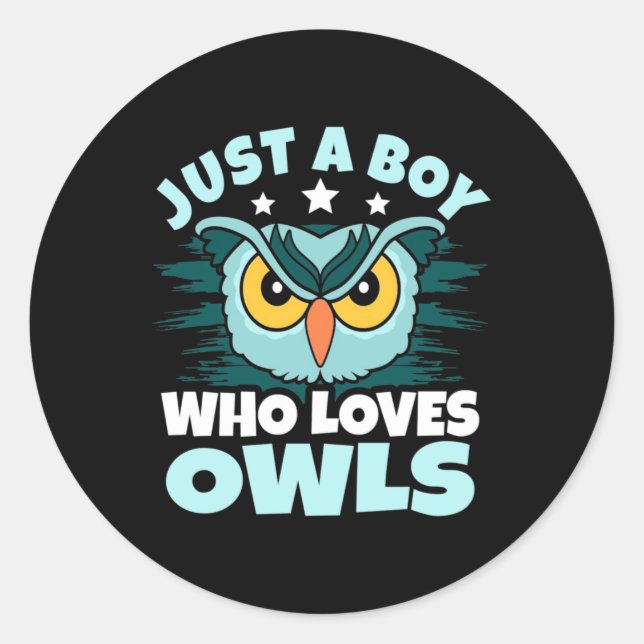 Sticker Rond Juste Un Garçon Qui Aime Les Chouettes (Devant)