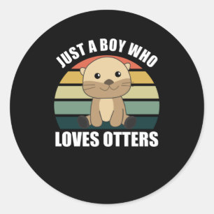 Sticker Rond Juste un garçon qui aime les loutres Aime - Sweet