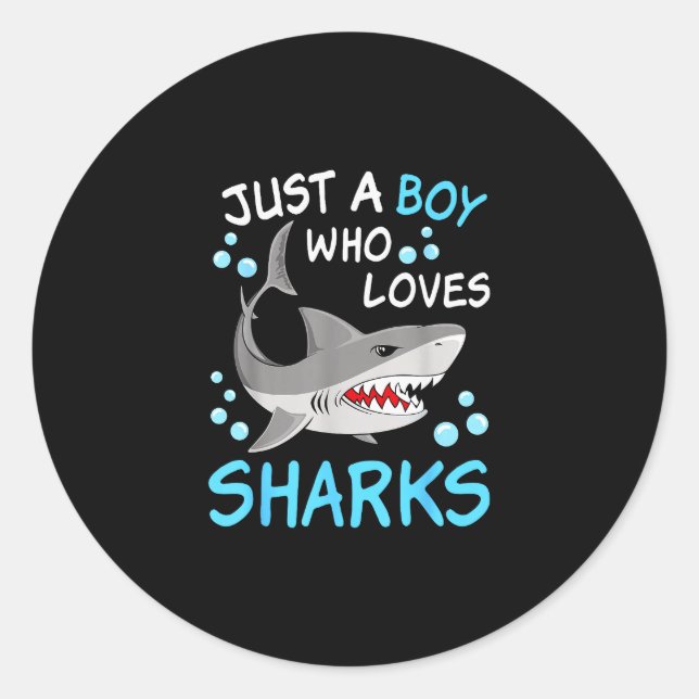 Sticker Rond Juste un garçon qui aime les requins drôle d'anima (Devant)