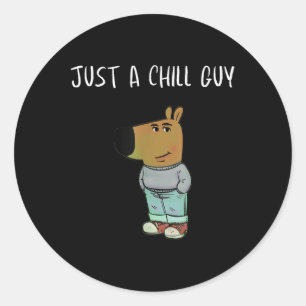 Sticker Rond Juste Un Gars Chill Drôle Mème T-shirt.png