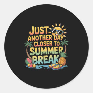 Sticker Rond Juste Un Jour Plus Près De La Pause Été Étudiants 
