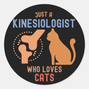 Sticker Rond Juste un Kinesiologiste qui aime les chats