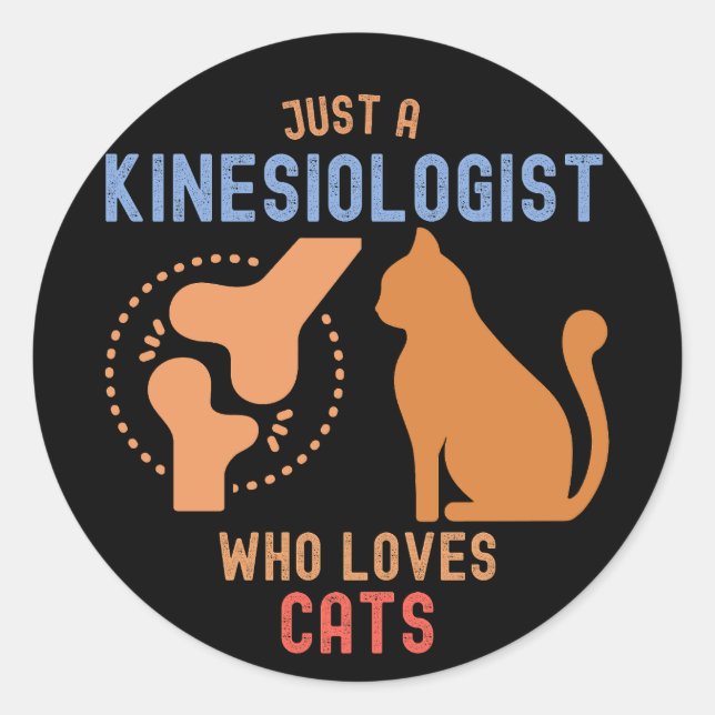 Sticker Rond Juste un Kinesiologiste qui aime les chats (Devant)