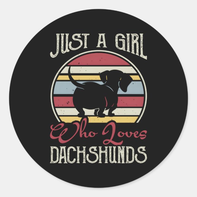 Sticker Rond Juste Un Qui Aime Dachshunds Dackel Teckel (Devant)
