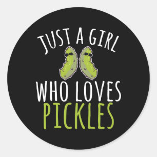Sticker Rond Juste Un Qui Aime Les Pickles Pickles Pickle