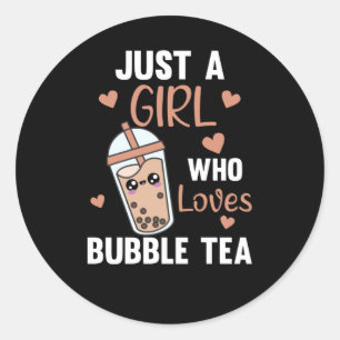 Sticker Rond Juste Une Fille Le Thé De Bulle Aime Boba Kawaii