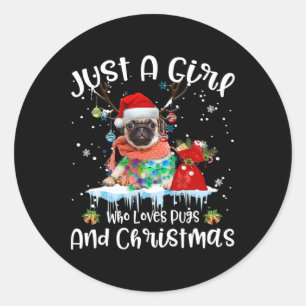 Sticker Rond Juste une fille qui adore Pug et Noël dégueu