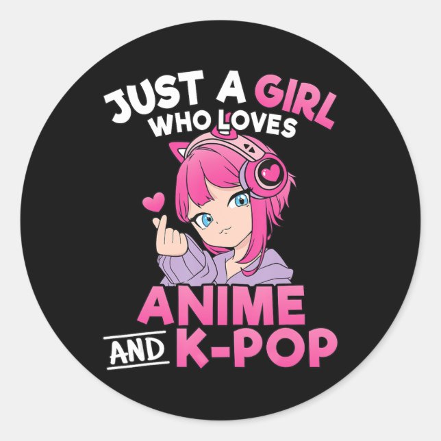 Sticker Rond Juste Une Fille Qui Aime Anime Et K-Pop Cute Kpop  (Devant)