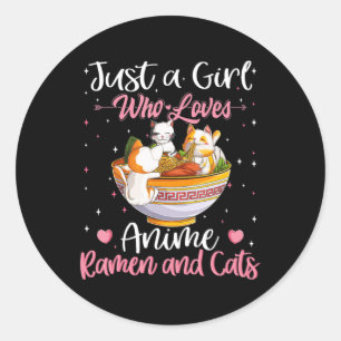 Sticker Rond Juste Une Fille Qui Aime Anime Ramen Et Chats Kawa