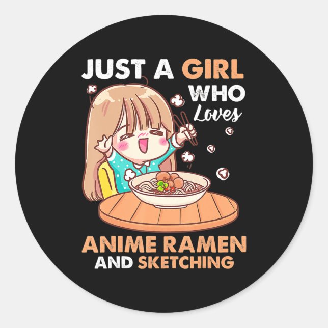 Sticker Rond Juste Une Fille Qui Aime Anime Ramen Et Sketching  (Devant)