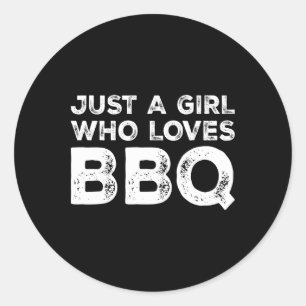 Sticker Rond Juste Une Fille Qui Aime Bbq