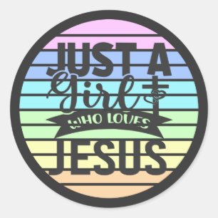 Sticker Rond Juste une fille qui aime Jésus