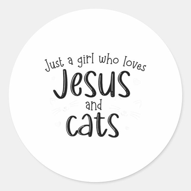 Sticker Rond Juste Une Fille Qui Aime Jésus Et Chats Chat Chrét (Devant)