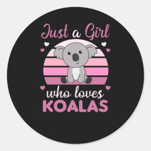 Sticker Rond Juste Une Fille Qui Aime Koalas Cute Koala Ours