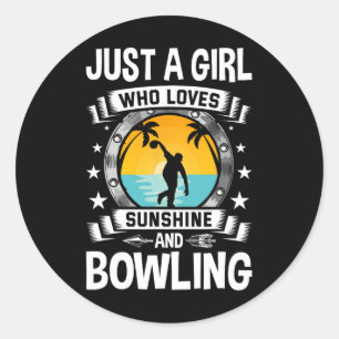 Sticker Rond Juste Une Fille Qui Aime Le Soleil Et Le Bowling