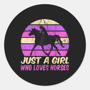 Sticker Rond Juste Une Fille Qui Aime Les Chevaux