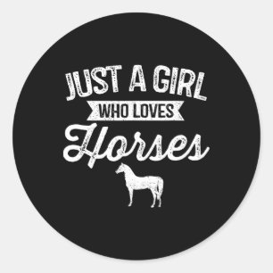 Sticker Rond Juste Une Fille Qui Aime Les Chevaux Équitation Éq