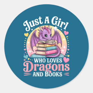 Sticker Rond Juste Une Fille Qui Aime Les Dragons Et Les Livres