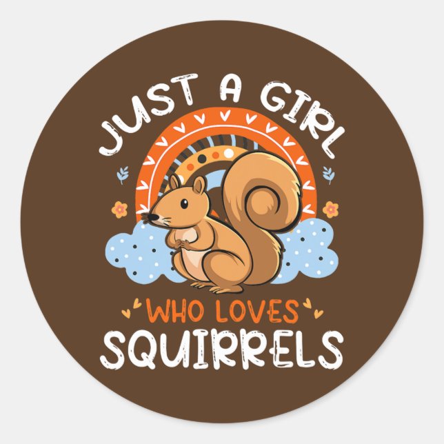 Sticker Rond Juste une fille qui aime les écureuils mignons écu (Devant)
