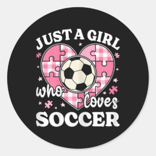 Sticker Rond Juste une fille qui aime les filles de football En
