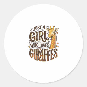 Sticker Rond Juste une fille qui aime les girafes T-Shirt vinta