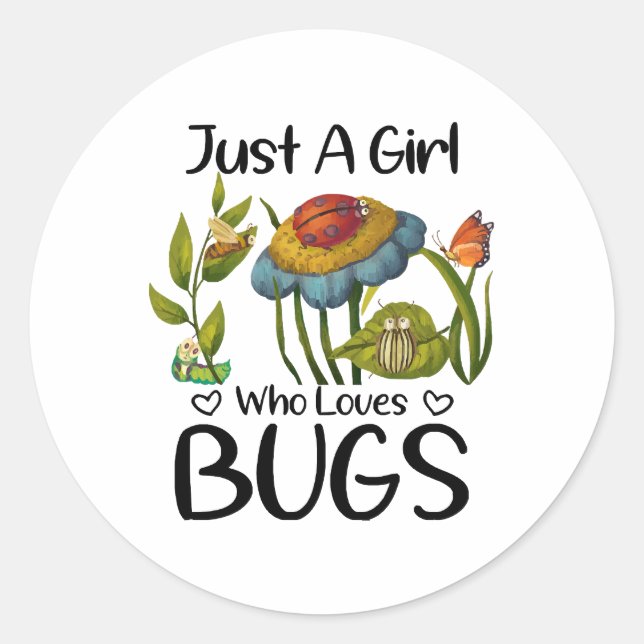 Sticker Rond Juste une fille qui aime les insectes (Devant)