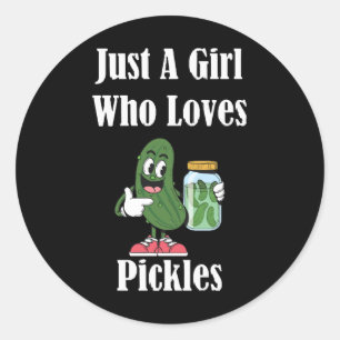 Sticker Rond Juste Une Fille Qui Aime Les Pickles Pickle