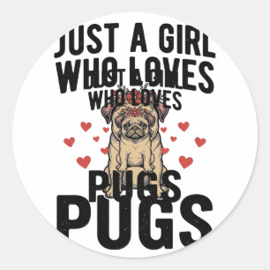 Sticker Rond Juste Une Fille Qui Aime Les Pugs Chemise Vintage