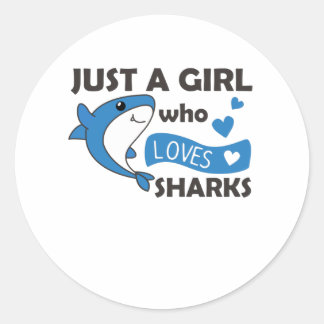 Sticker Rond Juste Une Fille Qui Aime Les Requins Un Requin Drô