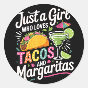 Sticker Rond Juste une fille qui aime les tacos et les margarit