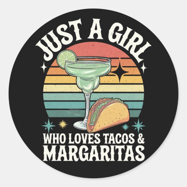 Sticker Rond Juste Une Fille Qui Aime Les Tacos Et Margarita Me (Devant)