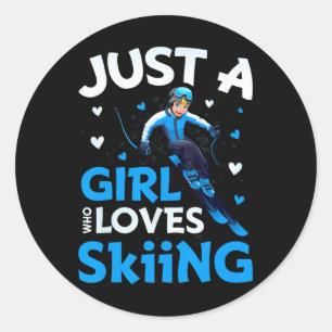 Sticker Rond Juste une fille qui aime skier drôle ski sport d'h
