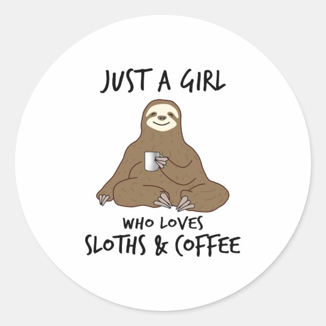 Sticker Rond Juste une fille qui aime Sloths Coffee (Devant)