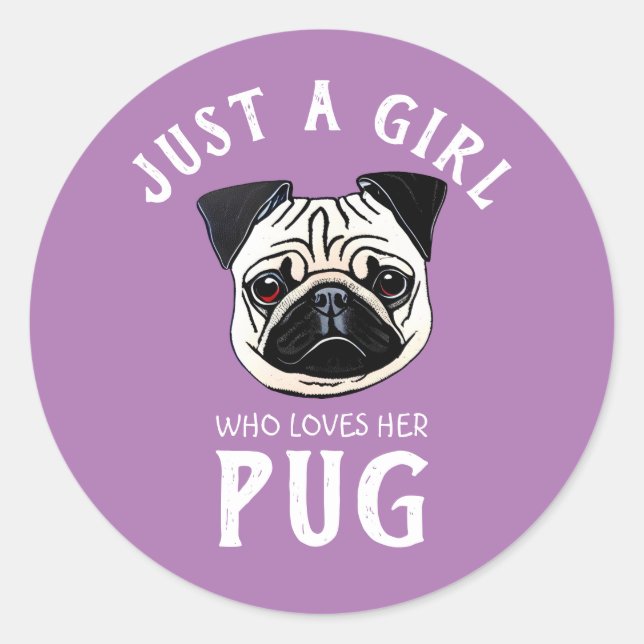 Sticker Rond Juste une fille qui aime son Carlin (Devant)