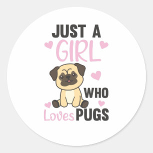 Sticker Rond Juste Une Fille Qui Carlin Aime Le Carlin De Chien