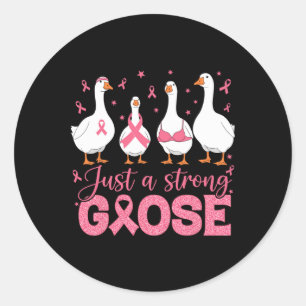 Sticker Rond Juste Une Oie Forte Pink Ribbon Cancer du Sein Awa