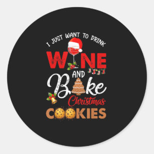 Sticker Rond Juste Voulez Boire Du Vin Bake Christmas Cook Cade