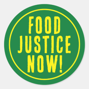 Sticker Rond Justice alimentaire maintenant !