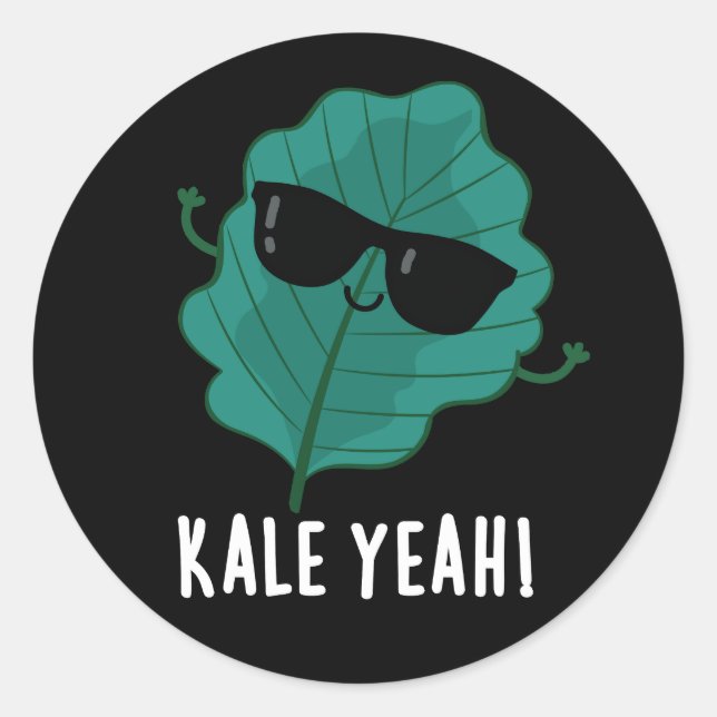 Sticker Rond Kale Ouais Funny Veggie Pun Dark BG (Devant)
