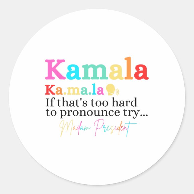 Sticker Rond Kamala Si c'est trop difficile de proclamer ça Ess (Devant)