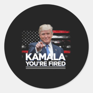 Sticker Rond Kamala Vous êtes renvoyé drôle Président Trump rir