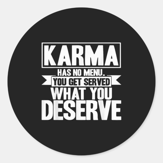 Sticker Rond Karma Karma N'A Pas De Menu Inspirant Dit (Devant)