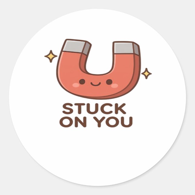 Sticker Rond Kawaii Magnet Stuck On You Cute Playful Style  (Devant)