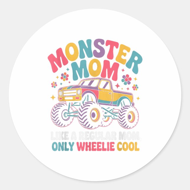 Sticker Rond Kawaii Monster Mom Like Regular Mommy But Wheelie  (Devant)