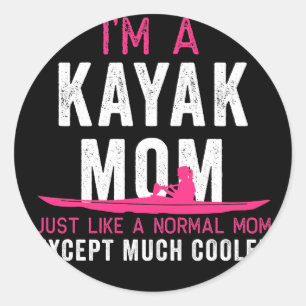 Sticker Rond Kayak Im A Kayak Maman Rose Blanc Cadeau Lumière